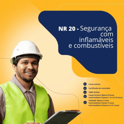 Curso Online NR 20 - Segurança e Saúde no Trabalho com Inflamáveis e Combustíveis (Intermediário Classe III)